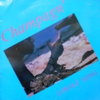 LP / CHAMPAGN' / LOKOLE SONG