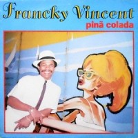 LP / FRANCKY VINCENT / PINA COLADA