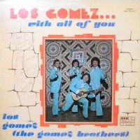 LP / LOS GOMEZ / WITH ALL OF YOU