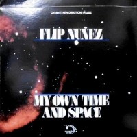 LP / FLIP NUNEZ / MY OWN TIME AND SPACE