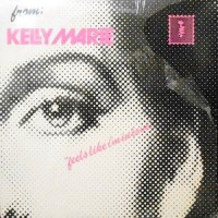 LP / KELLY MARIE / FEELS LIKE I'M IN LOVE