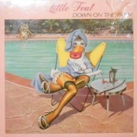 LP / LITTLE FEAT / DOWN ON THE FARM