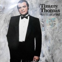 LP / TIMMY THOMAS / GOTTA GIVE A LITTLE LOVE TEN YEARS AFTER