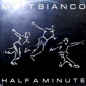 12 / MATT BIANCO / HALF A MINUTE (EXTENDED VERSION)