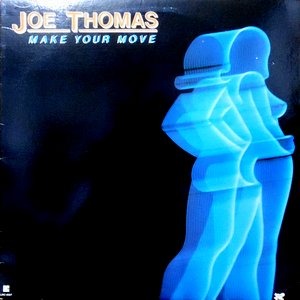 LP / JOE THOMAS / MAKE YOUR MOVE