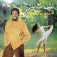 LP / JOE BOURNE / IT MUST BE LOVE