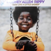 LP / RODNEY ALLEN RIPPY / TAKE LIFE A LITTLE EASIER