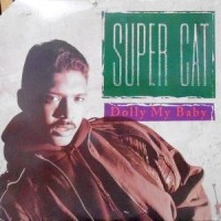 12 / SUPER CAT / DOLLY MY BABY