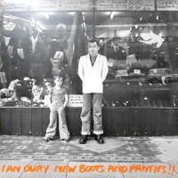 LP / IAN DURY / NEW BOOTS AND PANTIES!!