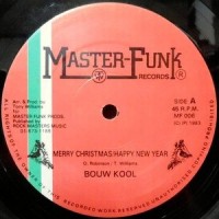 12 / BOUW KOOL / FUNK MASTERS / MERRY CHRISTMAS/HAPPY NEW YEAR