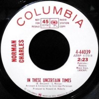 7 / NORMAN CHARLES / ON THESE UNCERTAIN TIMES / GOD BLESS AMERICA