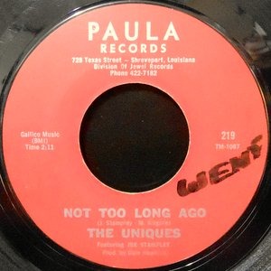 7 / THE UNIQUES / NOT TOO LONG AGO / FAST WAY OF LIVING