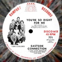 12 / EASTSIDE CONNECTION / YOU'RE SO RIGHT FOR ME