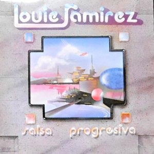 LP / LOUIE RAMIREZ / SALSA PROGRESIVA
