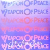 12 / WEAPON OF PEACE / HIT AND RUN / GOVERNMENT ISSUE