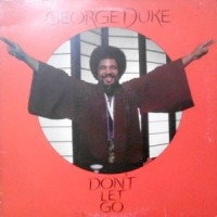 LP / GEORGE DUKE / DON'T LET GO