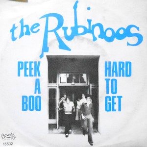 7 / THE RUBINOOS / PEEK A BOO / HARD TO GET
