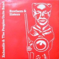 12 / ZABANDIS & THE PEOPLES UNITE BAND / BROTHERS & SISTERS