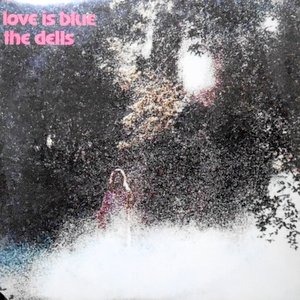 LP / THE DELLS / LOVE IS BLUE