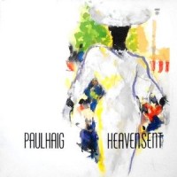 12 / PAUL HAIG / RUNNING AWAY/BACK HOME / HEAVEN SENT