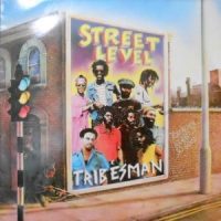 LP / TRIBESMAN / STREET LEVEL