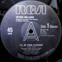 12 / ESTHER WILLIAMS / I'LL BE YOUR PLEASURE / MAKE IT WITH YOU