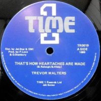 12 / TREVOR WALTERS / THAT'S HOW HEARTACHES ARE MADE