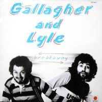 LP / GALLAGHER AND LYLE / BREAKAWAY