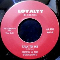 7 / SUNNY & THE SUNGLOWS / THE MARTINELS / TALK TO ME / BABY, THINK IT OVER