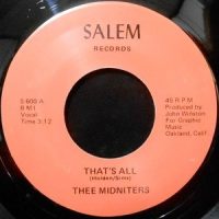 7 / THEE MIDNITERS / YVONNE CARROL / THAT'S ALL / GEE WHAT A GUY