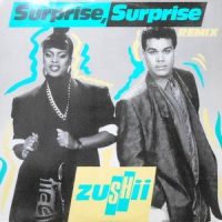 12 / ZUSHII / SURPRISE, SURPRISE (REMIX)