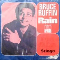 7 / BRUCE RUFFIN / CREOLE ALL STARS / RAIN / STINGO