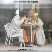 LP / LUCIO BATTISTI / UNA DONNA PER AMICO