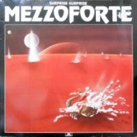 LP / MEZZOFORTE / SURPRISE SURPRISE