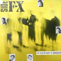 12 / SIDE F-X / WHAT MAKES ME WHAT TO SHOUT