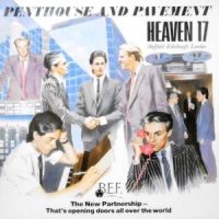 LP / HEAVEN 17 / PENTHOUSE AND PAVEMENT