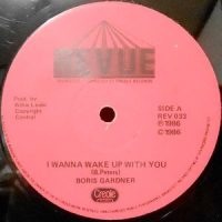 12 / BORIS GARDNER / I WANT TO WAKE UP WITH YOU