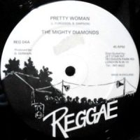 12 / THE MIGHTY DIAMONDS / PRETTY WOMAN