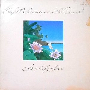 LP / SKIP MAHOANEY AND THE CASUALS / LAND OF LOVE