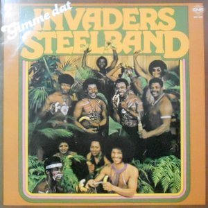 LP / INVADERS STEELBAND / GIMME DAT