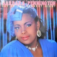 LP / BARBARA PENNINGTON / OUT OF THE DARKEST NIGHT