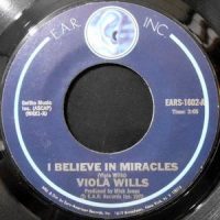 7 / VIOLA WILLS / I BELIEVE IN MIRACLES / SET ME FREE