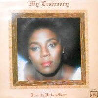 LP / JUANITA PARKER SCOTT / MY TESTIMONY