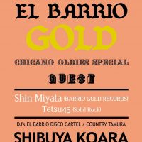 来たる11/22（火、祝前）、渋谷KOARAにて、 念願の、宮田信さん（BARRIO GOLD RECORDS）Tetsu45 さんをゲストに、 EL BARRIO DISCO 拡大版、その名も、”EL BA […]