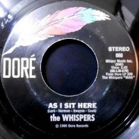 7 / THE WHISPERS / AS I SIT HERE / SHAKE IT, SHAKE IT