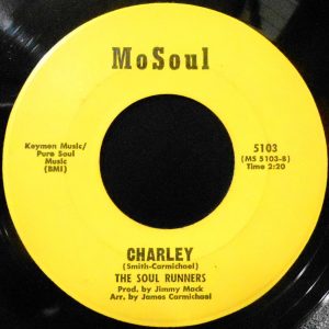 7 / THE SOUL RUNNERS / CHARLEY / LAST DATE