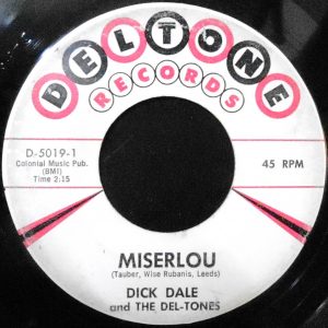 7 / DICK DALE AND THE DEL-TONES / MISIRLOU / EIGHT TILL MIDNIGHT