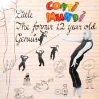 LP / COATI MUNDI / LITTLE THE FORMER 12 YEAR OLD GENIUS