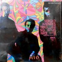 LP / SERGIO MENDES TRIO / SO NICE