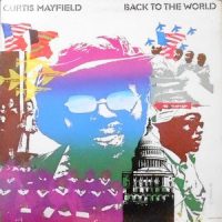 LP / CURTIS MAYFIELD / BACK TO THE WORLD